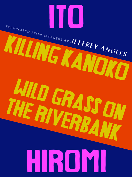 Cover image for Killing Kanoko / Wild Grass on the Riverbank